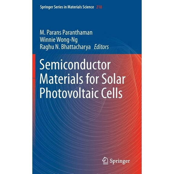Springer Materials Science Semiconductor Materials for Solar Photovoltaic Cells, Book 218, (Hardcover)