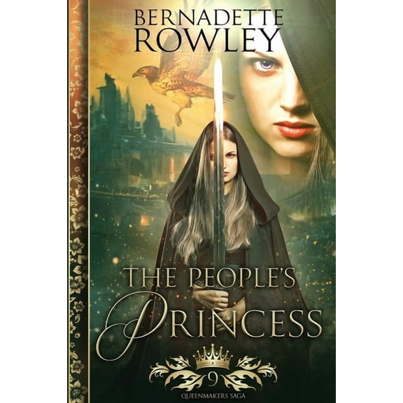 The Queenmakers Saga The People's Princess, Book 9, (Paperback)