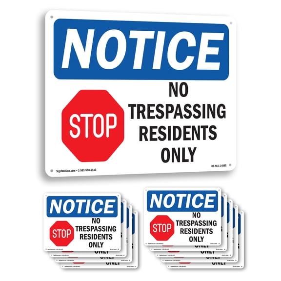 No Trespassing Residents Only OSHA Notice Aluminum Sign 14 Inch x 10 Inch - 10 Pack