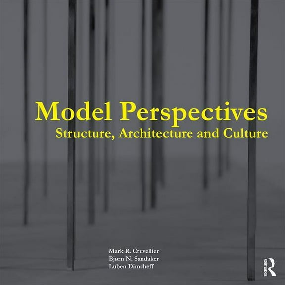 Model Perspectives: Structure, Architecture and Culture, (Paperback)