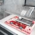 thumbnail image 5 of Valentine''s Love Truck Dish Drying Mat, Valentine Red Gnomes Dish Drying Mat for Kitchen Counter, Valentine''s Day Absorbent Fast Dry Dish Drainer Mat Protector Microfiber Dish Drying Pad 16"x18", 5 of 6