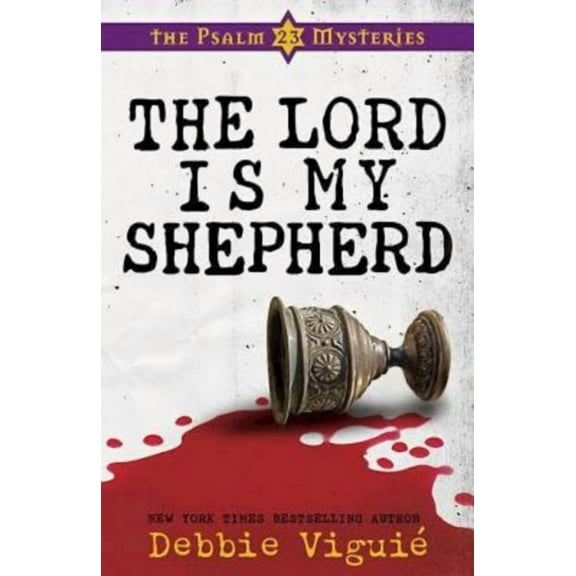 The Lord Is My Shepherd: The Psalm 23 Mysteries #1, (Paperback)