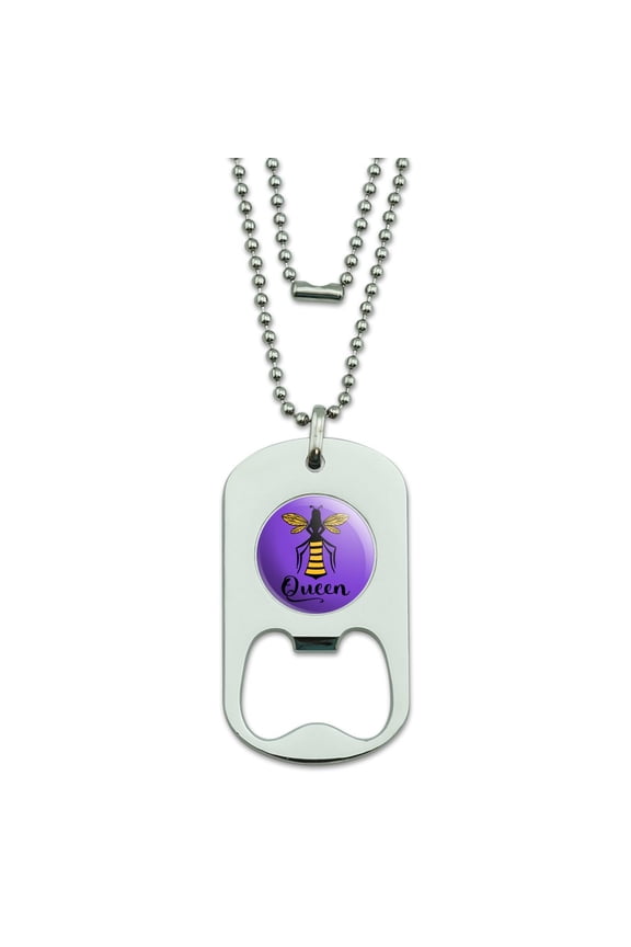 Queen Bee Military Dog Tag Bottle Opener Pendant