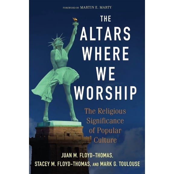 The Altars Where We Worship, (Paperback)