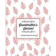 Pre-Owned Grandmothers Journal, A Keepsake Memories Book: From Grandmother To Grandchild, Mothers Day Gift, Mom, Mother, Memory Stories Prompts Notebook, Diary, Paperback 1649441541 Amy Newton
