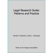 Legal Research Guide: Patterns and Practice [Paperback - Used]