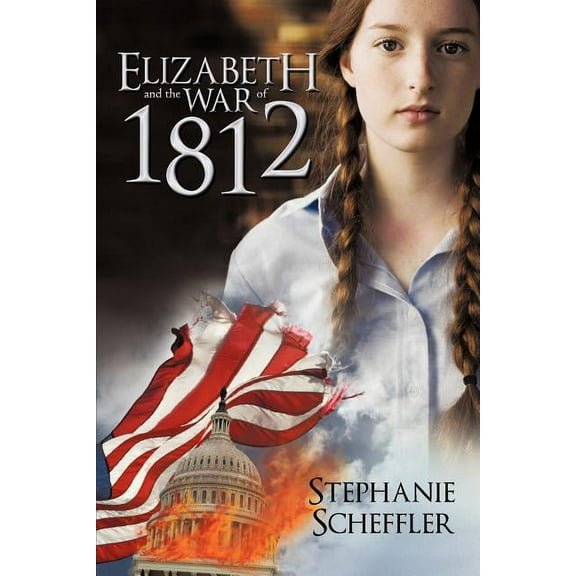 Elizabeth and the War of 1812