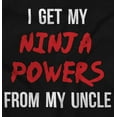 thumbnail image 2 of Get My Ninja Powers From My Uncle Toddler Boy Girl T Shirt Infant Toddler Brisco Brands 6M, 2 of 6