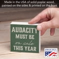 thumbnail image 2 of CounterArt "Audacity" Humorous Freestanding Wood Block Sign, 2 of 7