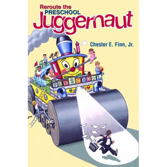 Pre-Owned Reroute the Preschool Juggernaut (Hardcover) 0817949917 9780817949914