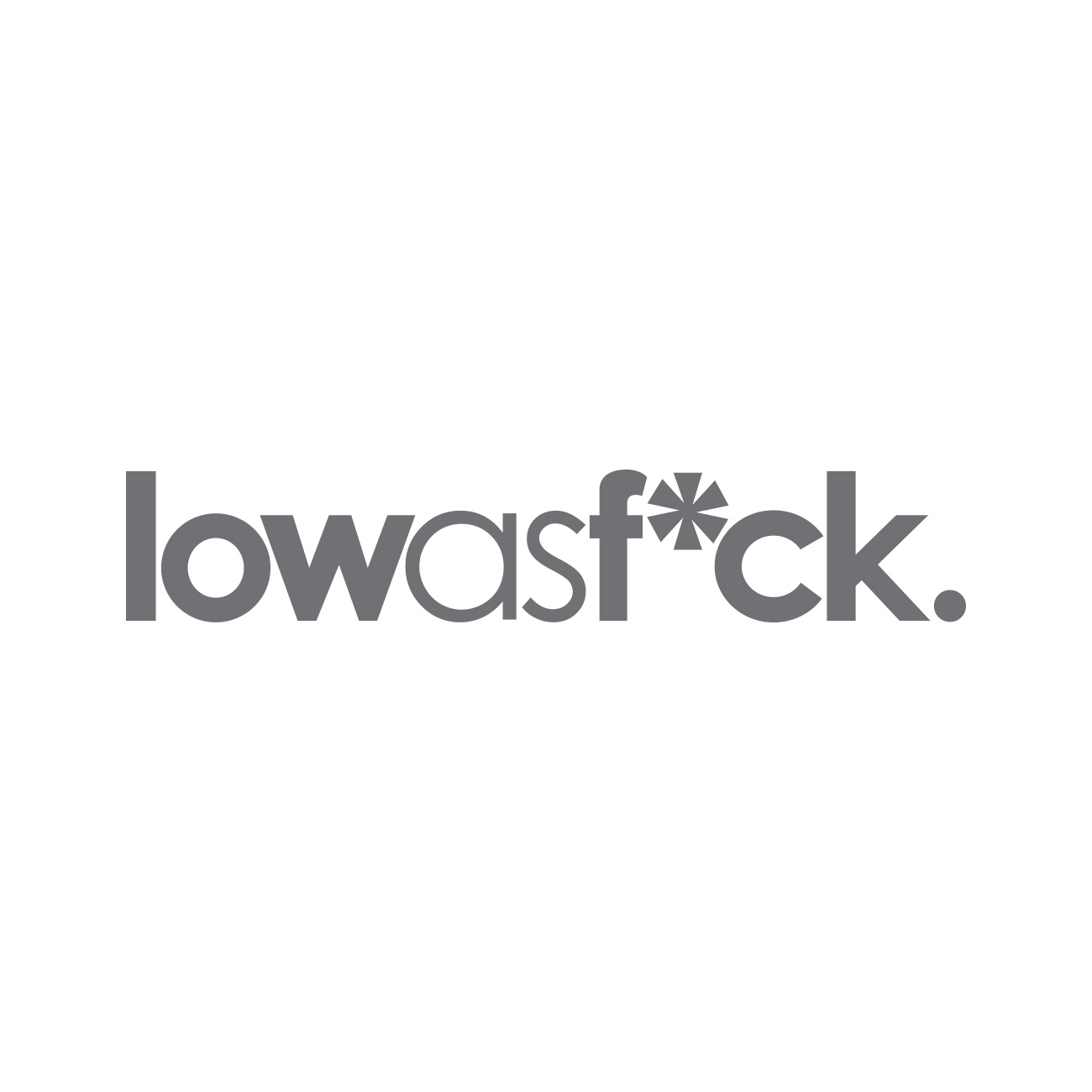 low-as-f-ck-sticker-decal-die-cut-self-adhesive-vinyl-weatherproof