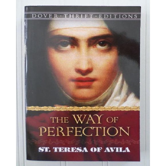 Teresa, of Avila The Way of Perfection, Saint/ Peers, E. Allison (ÉDT)