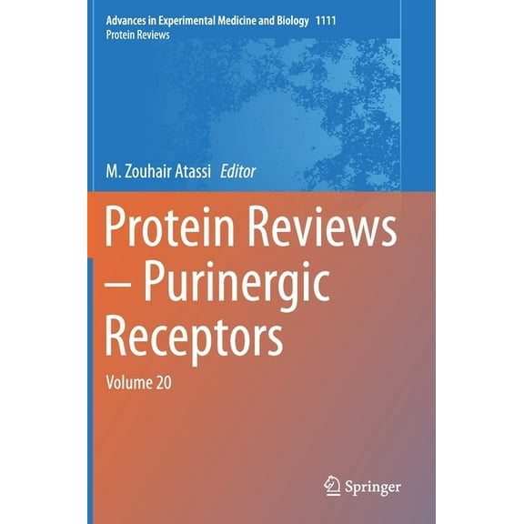 Protein Reviews - Purinergic Receptors: Volume 20, (Hardcover)