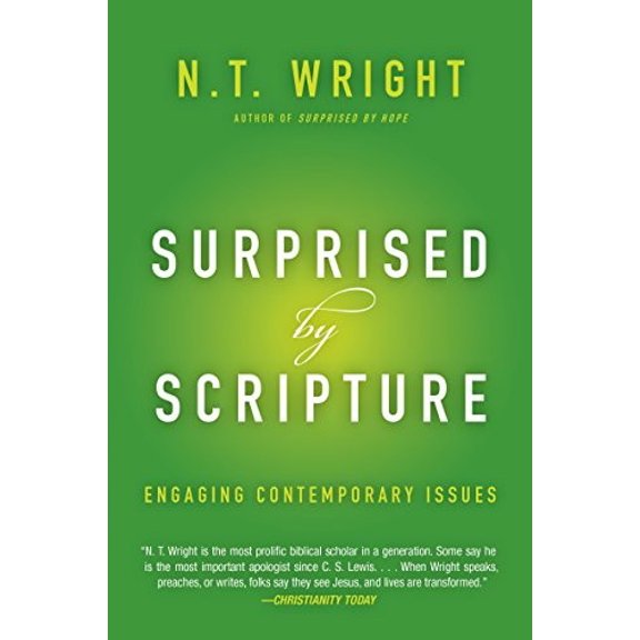 Pre-Owned Surprised by Scripture: Engaging Contemporary Issues (Paperback) 0062230549 9780062230546
