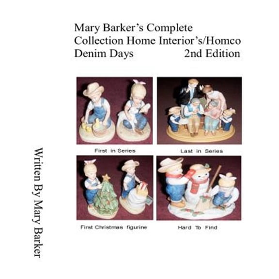 Pre-Owned Mary Barker's Complete Collection Home Interiors/Homco Denim Days