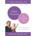 thumbnail image 1 of Pre-Owned Toilet Training-The Brazelton Way (Paperback) 0738209201 9780738209203, 1 of 1