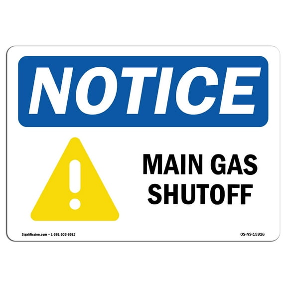 OSHA Notice Signs - NOTICE Main Gas Shutoff | Decal | Protect Your Business, Construction Site, Warehouse & Shop Area |  Made in the USA