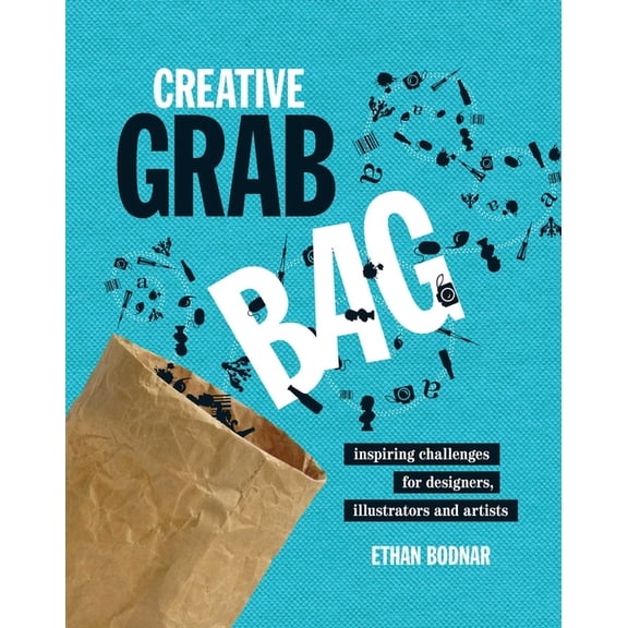 Creative Grab Bag : Inspiring Challenges for Artists, Illustrators and Designers (Paperback)