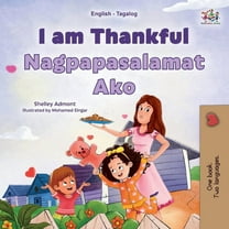 English Tagalog Bilingual Collection I am Thankful (English Tagalog Bilingual Children's Book), (Paperback)