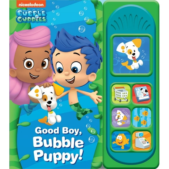 Nickelodeon Bubble Guppies: Good Boy, Bubble Puppy! Sound Book (Other)