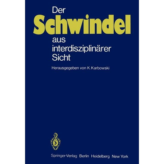 Der Schwindel Aus InterdisziplinÃ¤rer Sicht, (Paperback)