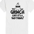 thumbnail image 3 of Dr. Seuss - The Grinch - You Say Grinch Bad Thing - Men's Short Sleeve Graphic T-Shirt, 3 of 5