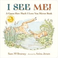 thumbnail image 1 of I See Me: A Guess How Much I Love You Mirror Book, 1 of 4