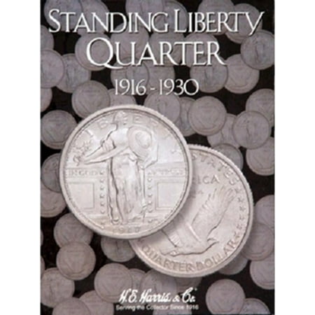 - Standing Liberty Quarters Coin Folder, 1916-1930, by H.E. HARRIS