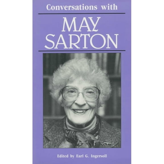 Literary Conversations Conversations with May Sarton, (Paperback)