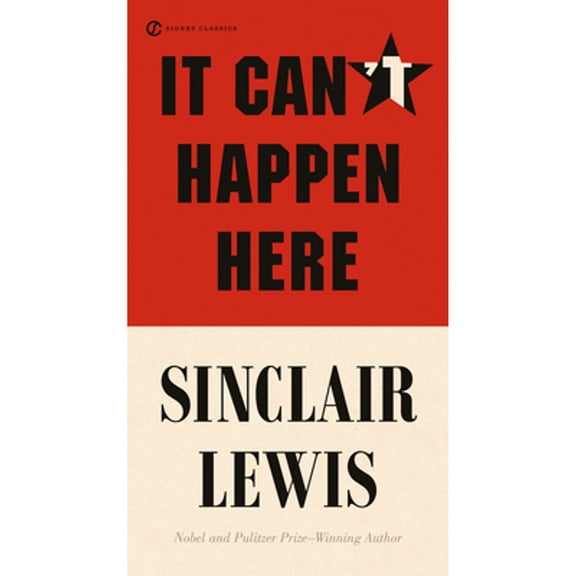 Pre-Owned It Can't Happen Here (Paperback) by Sinclair Lewis, Michael Meyer, Gary Scharnhorst