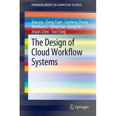 The Design of Cloud Workflow Systems - eBook