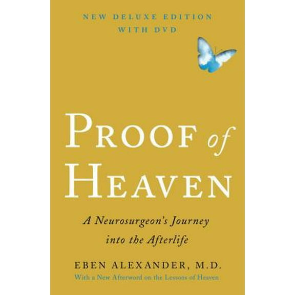 Pre-Owned Proof of Heaven: A Neurosurgeon's Journey Into the Afterlife [With DVD] (Hardcover) 1476753024 9781476753027