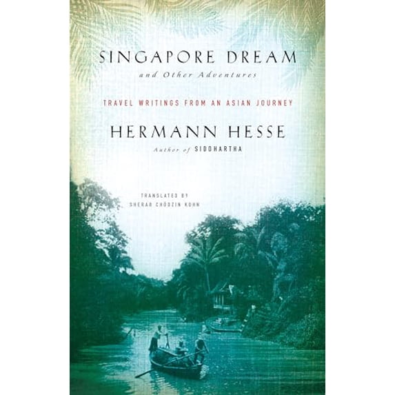 Pre-Owned Singapore Dream and Other Adventures: Travel Writings from an Asian Journey (Paperback) 1611805899 9781611805895