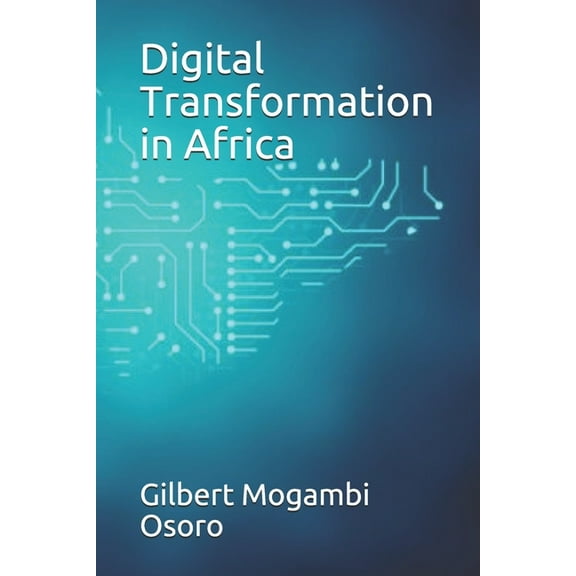 Digital Transformation in Africa (Paperback)