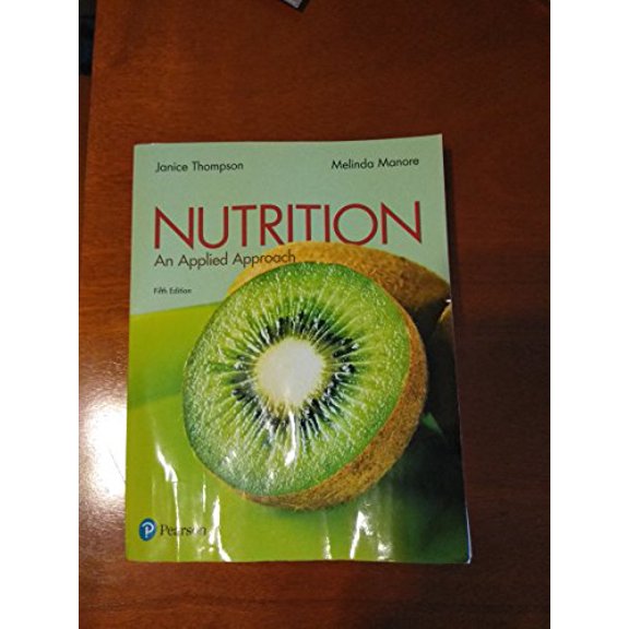 Pre-Owned Nutrition: An Applied Approach (Paperback) 0134516230 9780134516233