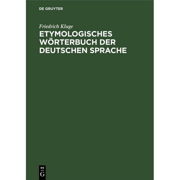 Etymologisches Wörterbuch Der Deutschen Sprache (Hardcover)
