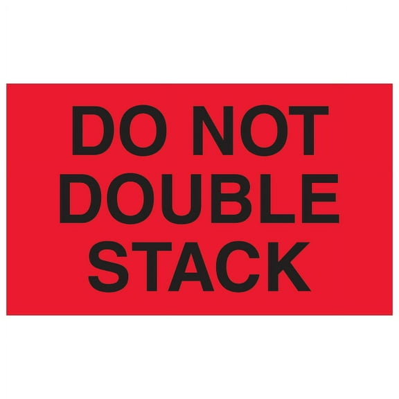 Tape Logic Label,Do Not Double Stack,3x5" DL1093