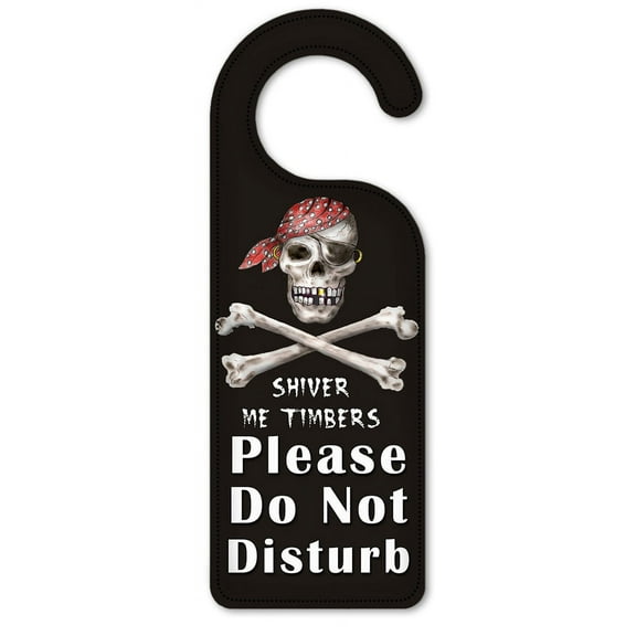 Do Not Disturb Door Knob Hanger Sign - Shiver Me Timbers