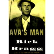 Pre-Owned Ava's Man (Hardcover 9780375410628) by Mr. Rick Bragg