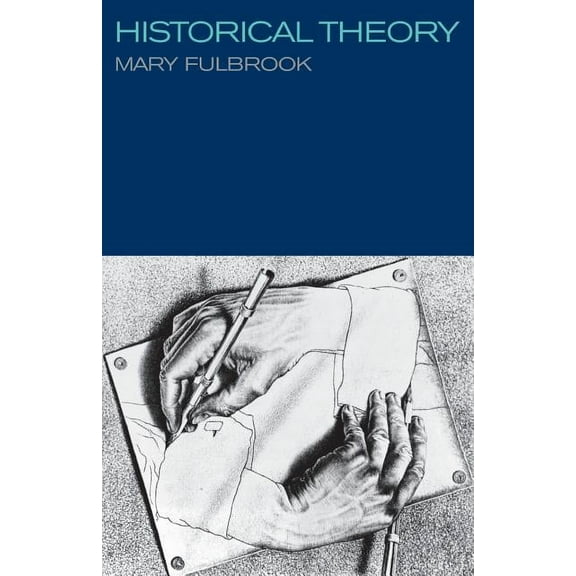 Historical Theory, (Paperback)