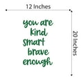 thumbnail image 4 of Girls You are Kind Smart Brave Enough Inspirational Quotes & Sayings Wall Decal Decoration Motivational Wall decal Vinyl Stickers for wall Lasts Years and Easily Removable - Size: 12 In(W) x 20 In(H), 4 of 5