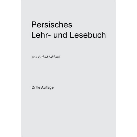 Persisch-deutsches Wörterbuch für die Umgangssprache, (Hardcover)