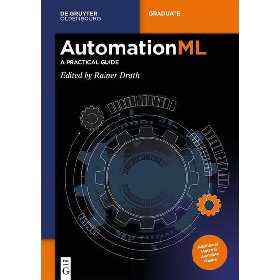 de Gruyter Textbook Automationml: A Practical Guide, (Paperback)
