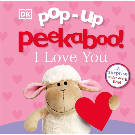 Pop-Up Peekaboo! I Love You: A Heartwarming Surprise under Every Flap! (Board Book)