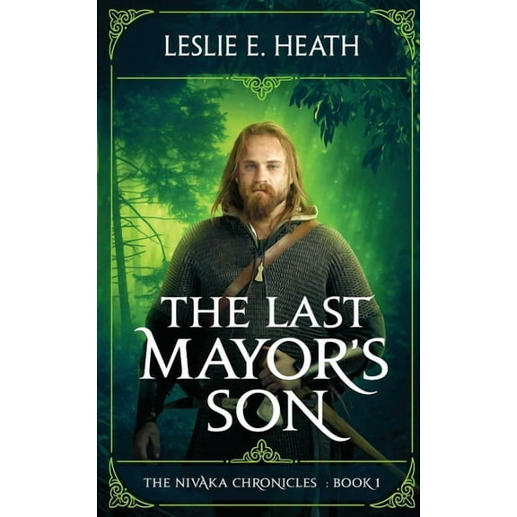 Nivaka Chronicles: The Last Mayor's Son (Paperback)