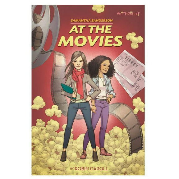 Faithgirlz / Samantha Sanderson The Samantha Sanderson At the Movies, Book 1, (Paperback)