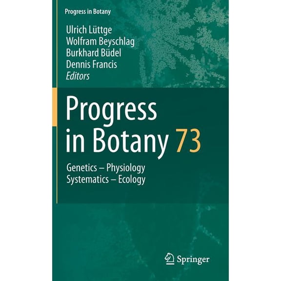 Progress in Botany Progress in Botany Vol. 73, Book 73, (Hardcover)