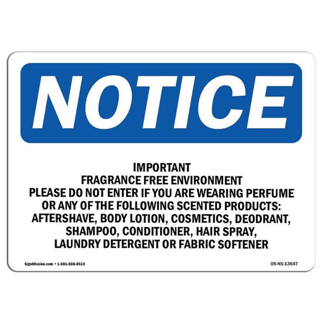 SignMission OS-NS-A-710-L-13647 7 x 10 in. OSHA Notice Sign - Important Fragrance Free Environment Please