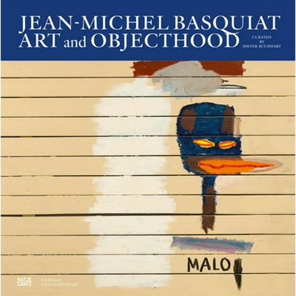 Pre-Owned Jean-Michel Basquiat: Art and Objecthood (Hardcover)