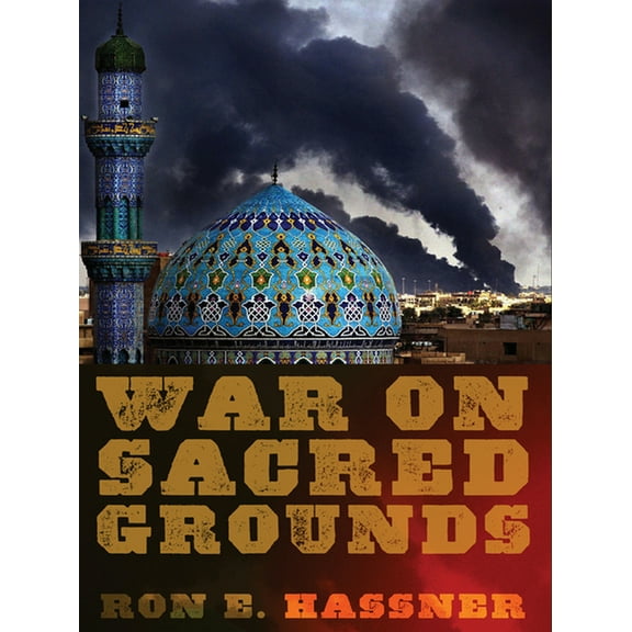 War on Sacred Grounds, (Hardcover)